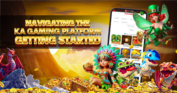 Navigating the KA Gaming Platform – Getting Started